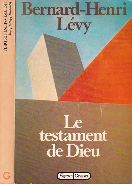 Le testament de Dieu - Bernard-Henri Lévy - copertina
