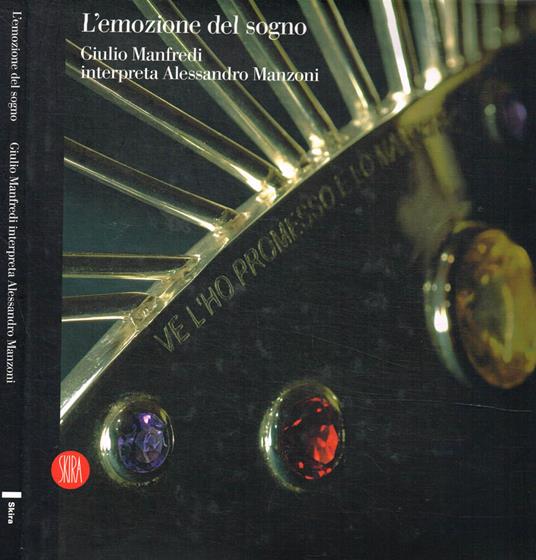 L' emozione del sogno. Giulio Manfredi interpreta Alessandro Manzoni - copertina