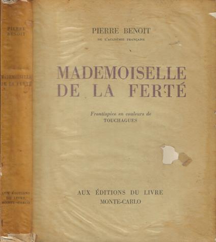 Mademoiselle de la Ferté - Pierre Benoit - copertina