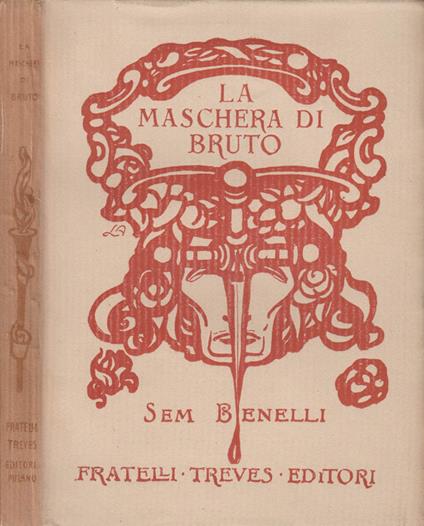 La maschera di Bruto - Sem Benelli - copertina