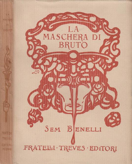 La maschera di Bruto - Sem Benelli - copertina