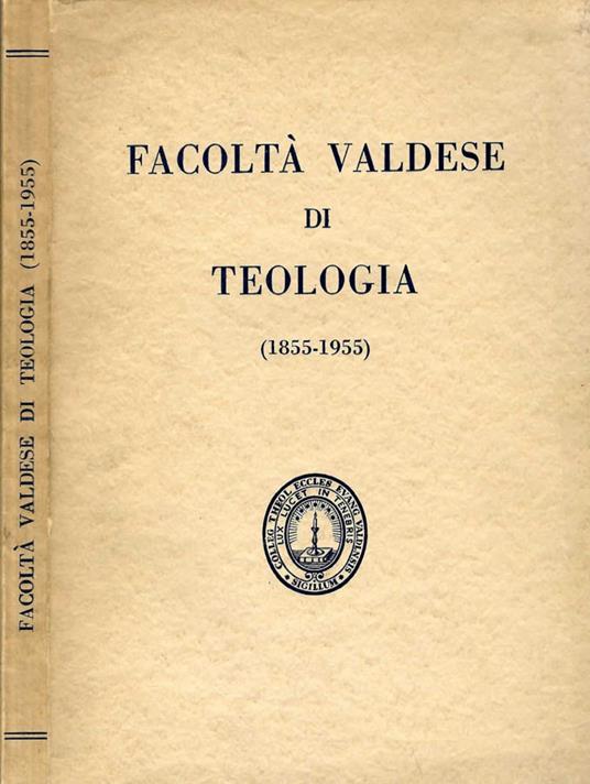 Facoltà Valdese di Teologia ( 1855 - 1955 ) - Valdo Vinay - copertina