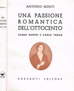 Una passione romantica dell'ottocento. Clara Maffei e Carlo Tenca