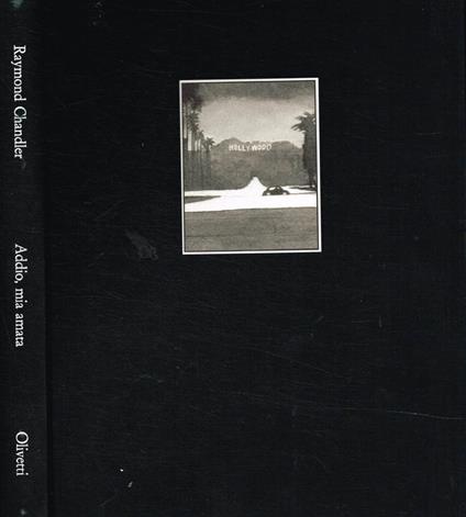 Addio, mia amata - Raymond Chandler - copertina