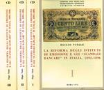 La riforma degli istituti di emissione e gli scandali bancari in italia, 1892-1896, 3voll