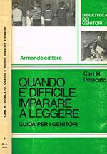 Quando è difficile imparare a leggere