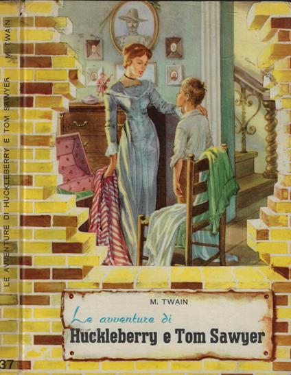 Le avventure di Huckleberry e Tom Sawyer - Mark Twain - copertina