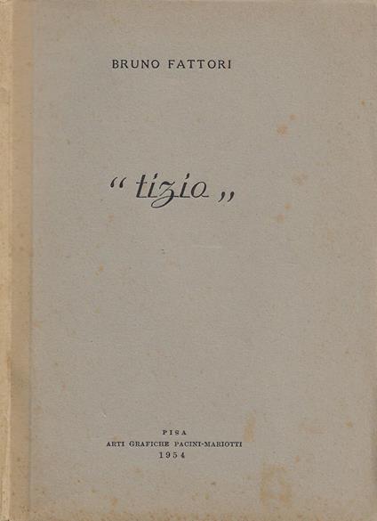 Tizio - Bruno Fattori - copertina
