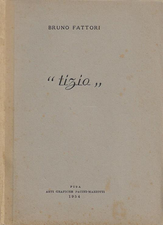 Tizio - Bruno Fattori - copertina