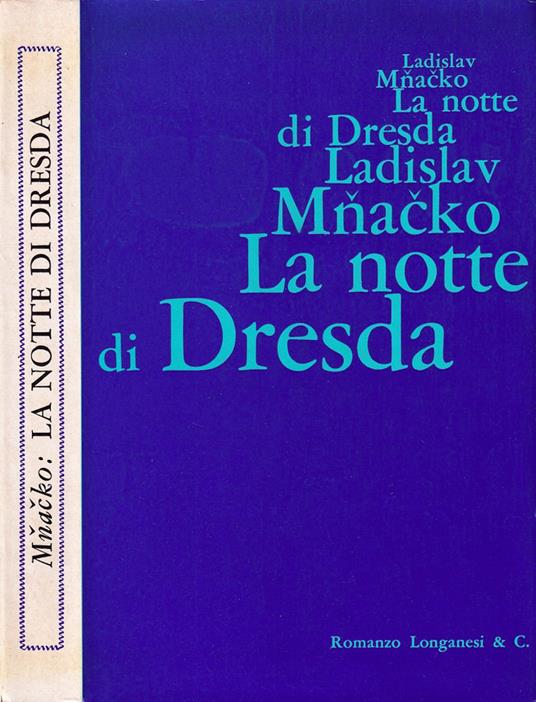 La notte di Dresda - Ladislav Mnacko - copertina