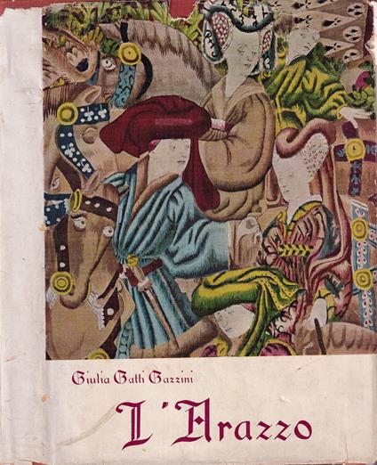 L' arazzo - Giulia Gatti Gazzini - copertina