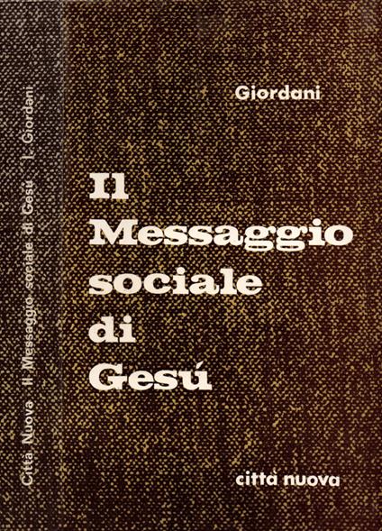 Il Messaggio sociale di Gesù - Igino Giordani - copertina