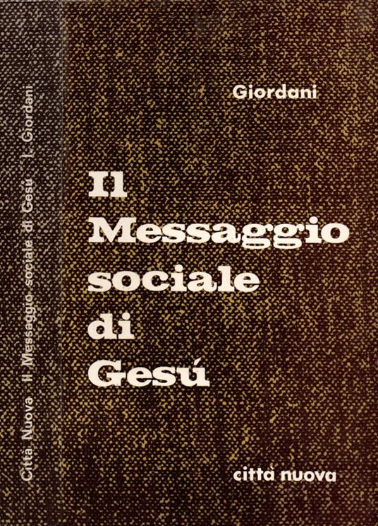 Il Messaggio sociale di Gesù - Igino Giordani - copertina