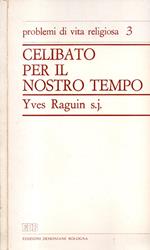 Celibato per il nostro tempo