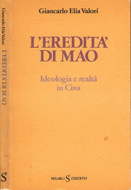 L' eredità di Mao - Giancarlo Elia Valori - copertina