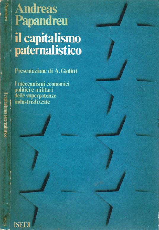 Il capitalismo paternlistico - Andreas Papandreu - copertina