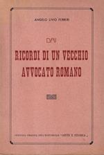 Dai Ricordi di un vecchio avvocato Romano