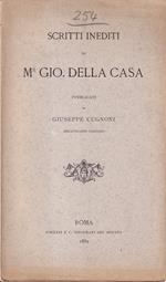 Scritti inediti di M. Gio. Della Casa pubblicati da Giuseppe Cugnoni, bibliotecario chigiano
