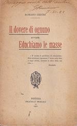 Il Dovere di ognuno, ovvero Educhiamo le masse