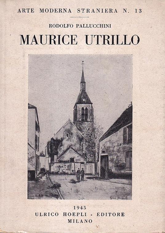 Maurice Utrillo - Rodolfo Pallucchini - copertina