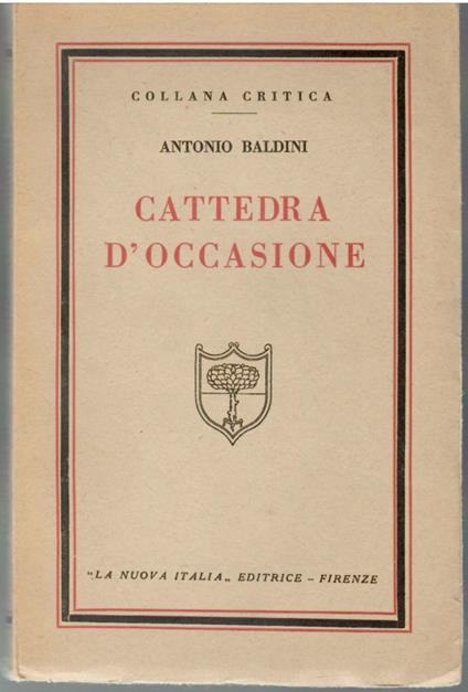 Cattedra D'occasione - Antonio Baldini - copertina