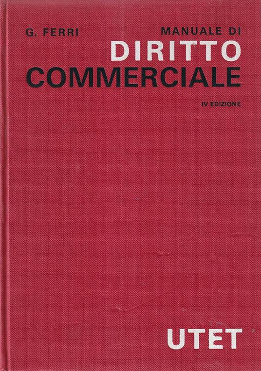Manuale di diritto commerciale - Giuseppe Ferri - copertina