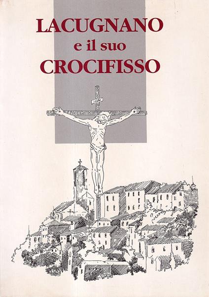 Lacugnano e il suo crocifisso - copertina