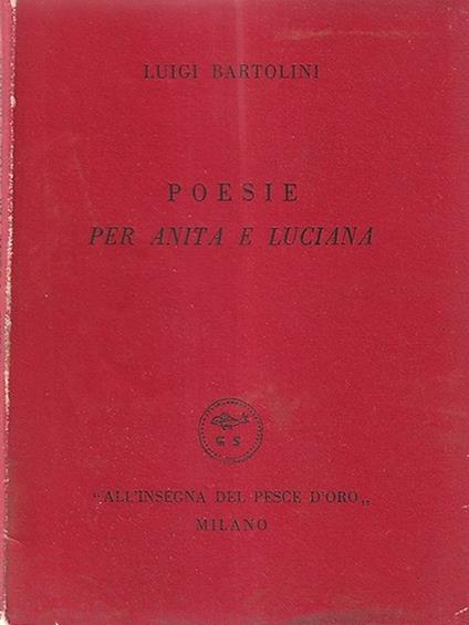 Poesie per Anita e Luciana - Luigi Bartolini - copertina