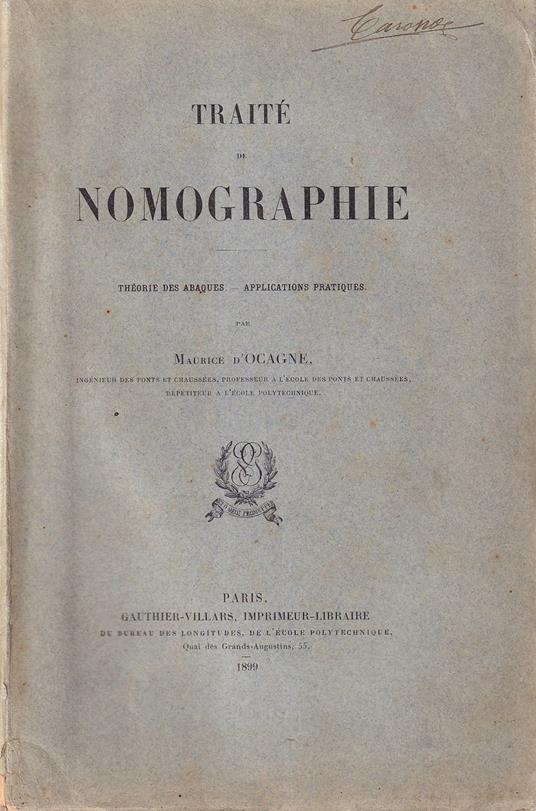 Traité de Nomographie. Théorie des abaques. Applications pratiques - copertina