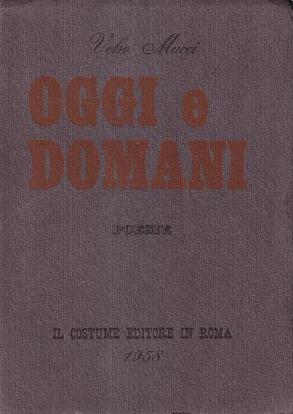 Oggi e domani - Velso Mucci - copertina