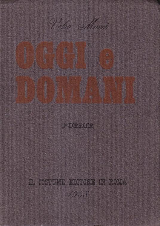 Oggi e domani - Velso Mucci - copertina