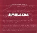 Anna Belardinelli. Simulacra
