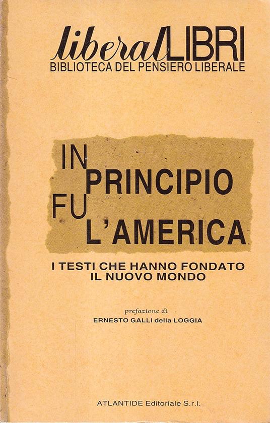 In principio fu l'America: i testi che hanno fondato il nuovo mondo - copertina