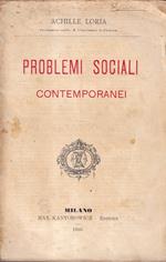 Problemi sociali contemporanei. Lezioni pubbliche tenute all'Università di Padova, gennaio-maggio 1894