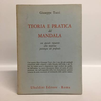 Teoria e pratica del Mandala. Con speciale riguardo alla moderna psicologia del profondo - Giuseppe Tucci - copertina