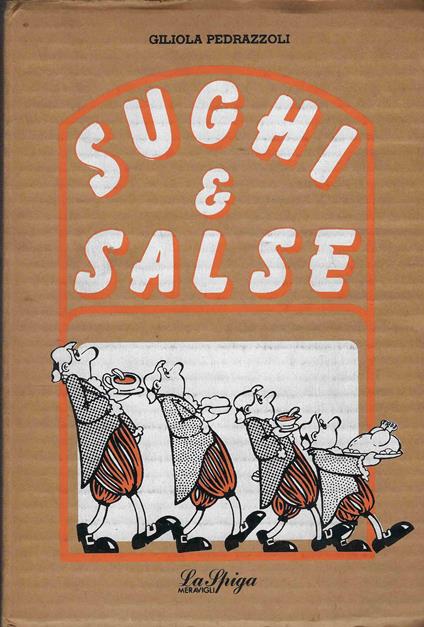 Sughi & E Salse - Gigliola Pedrazzoli - copertina