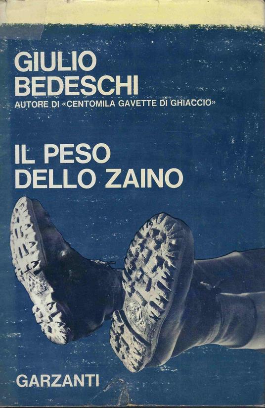 Il Peso Dello Zaino - Giulio Bedeschi - copertina