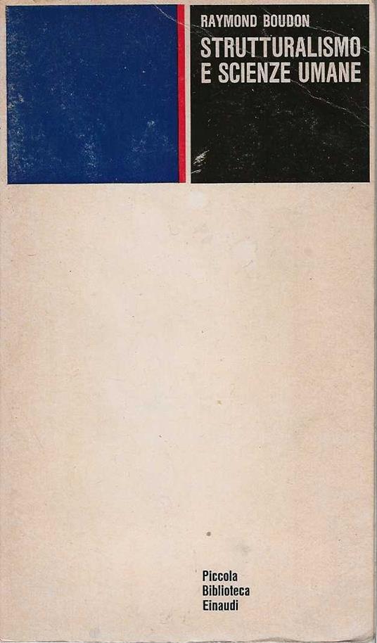 Strutturalismo E Scienze Umane - Raymond Boudon - copertina