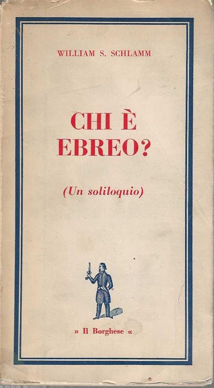 Chi È Ebreo? - William S. Schlamm - copertina