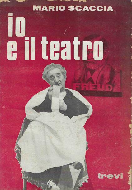 Io e il teatro - Mario Scaccia - copertina
