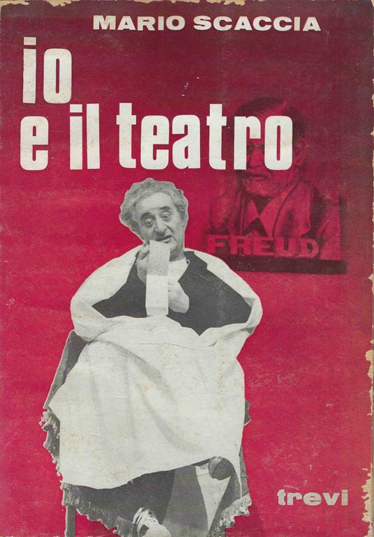 Io e il teatro - Mario Scaccia - copertina