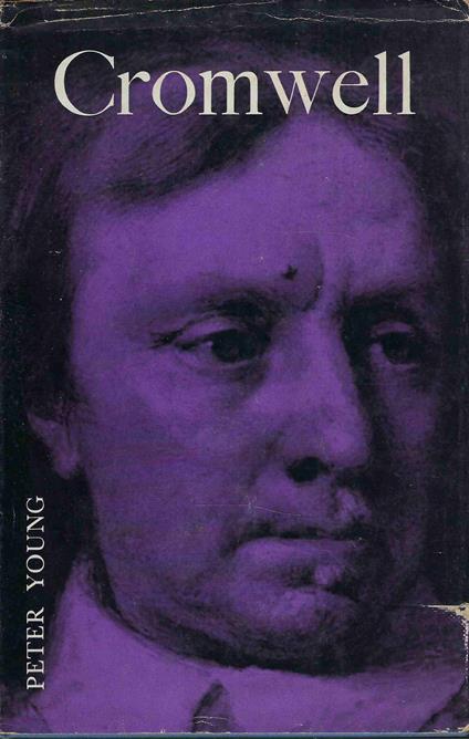 Oliver Cromwell and his Times - Peter Young - copertina