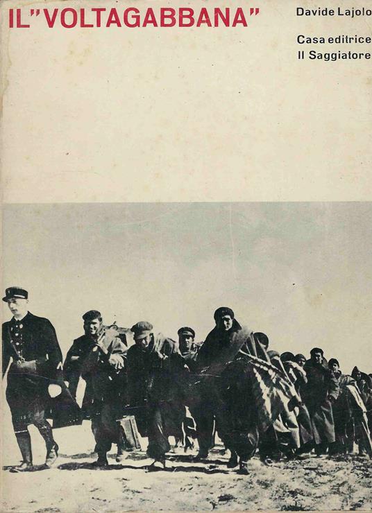 il "voltagabbana" - Davide Lajolo - copertina