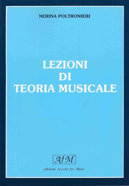 Lezioni di Teoria Musicale - Nerina Poltronieri - copertina