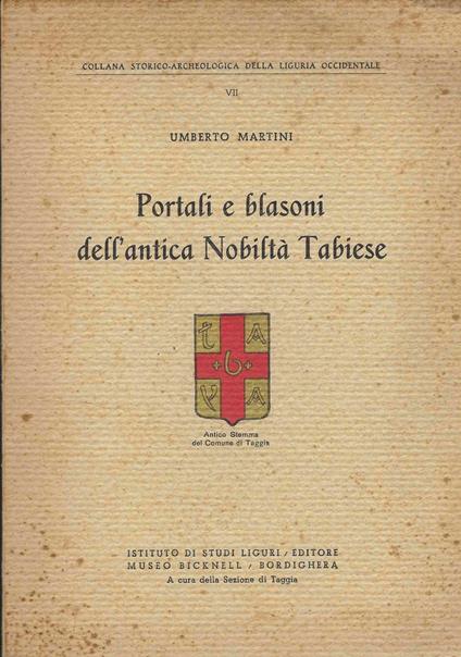 Portali e blasoni dell'antica Nobiltà Tabiese - Umberto Martini - copertina