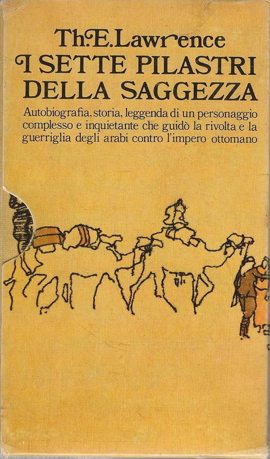 I Sette Pilastri della Saggezza - T. E. Lawrence - copertina