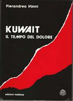 Kuwait il tempo del dolore