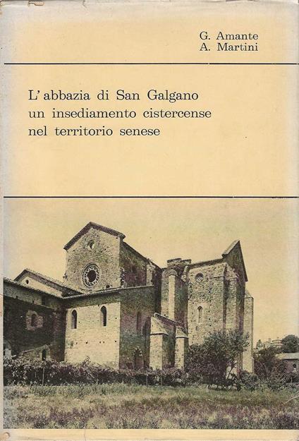 L' abbazia di San Giuliano un insediamento cistercense nel territorio senese - copertina