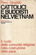 Cattolici e buddisti nel Vietnam. mezzo secolo. Il ruolo delle comunità religiose nella costruzione della pace