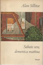 Sabato sera,Domenica Mattina